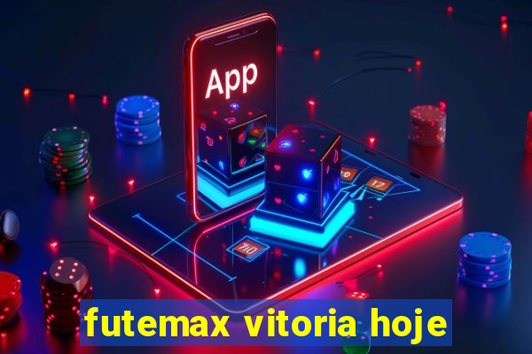 futemax vitoria hoje